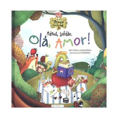 Livros Infantis - Adeus, Solidão. Olá, Amor!