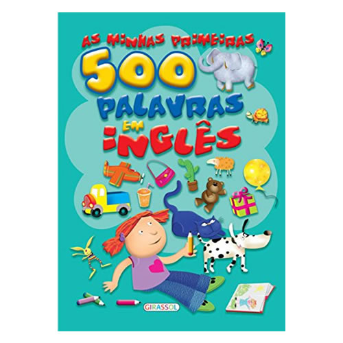 Livros Infantis - Primeiras 500 Palavras em Inglês